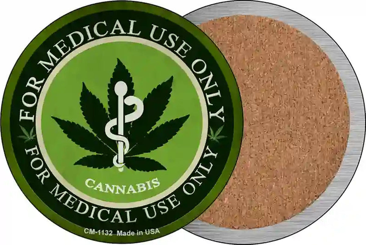Cannabis For Medical Use Only Novelty Circle Coaster Set of 4