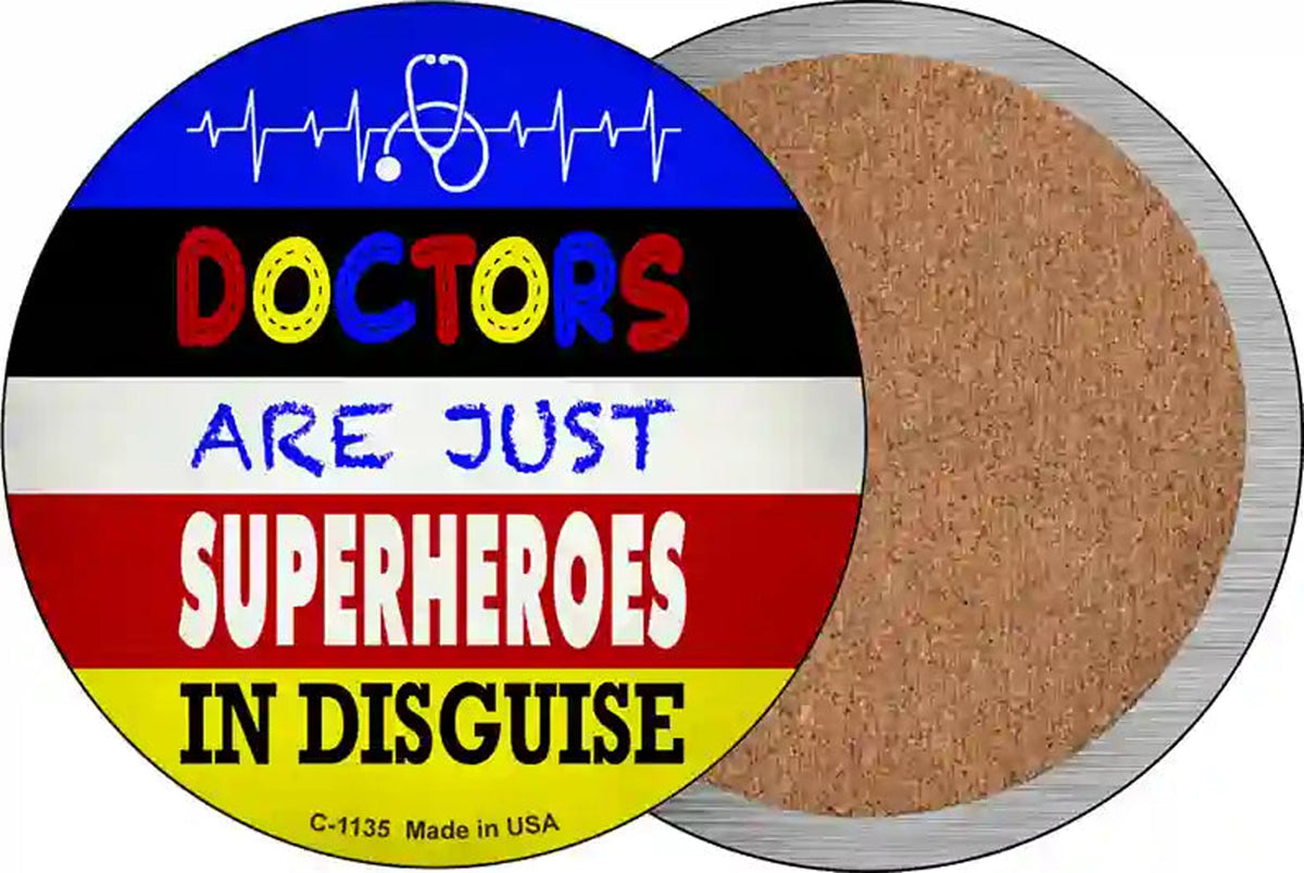 Doctors Are Superheroes In Disguise Novelty Circle Coaster Set of 4