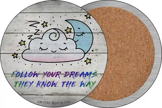 Follow Your Dreams Novelty Circle Coaster Set of 4
