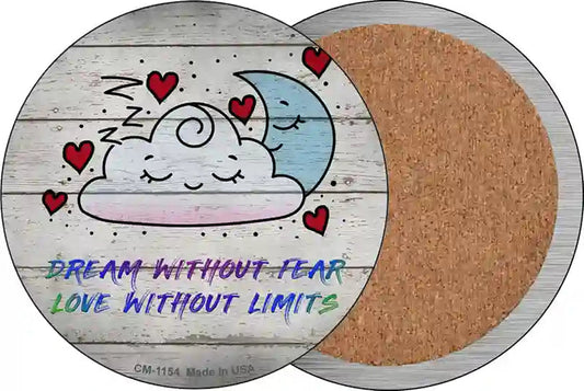 Dream Without Fear Novelty Circle Coaster Set of 4