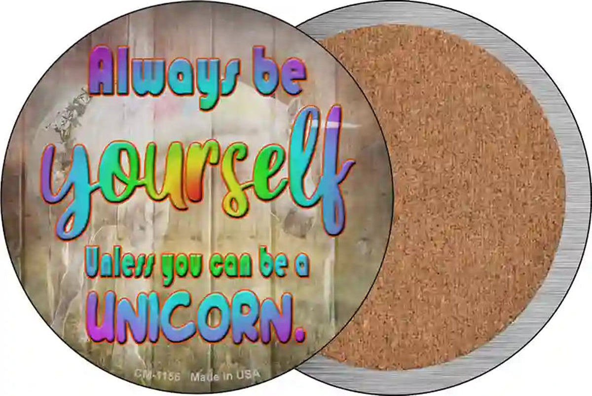 Be Yourself Novelty Circle Coaster Set of 4