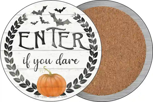 Enter If You Dare Novelty Circle Coaster Set of 4