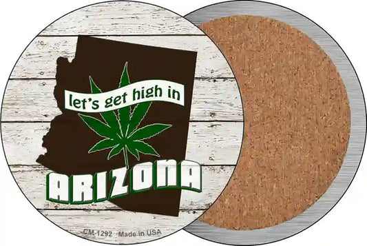 Lets Get High In Arizona Novelty Circle Coaster Set of 4