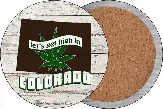 Lets Get High In Colorado Novelty Circle Coaster Set of 4