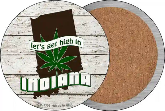 Lets Get High In Indiana Novelty Circle Coaster Set of 4