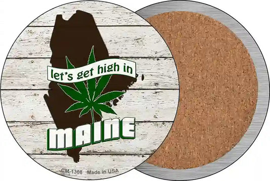 Lets Get High In Maine Novelty Circle Coaster Set of 4
