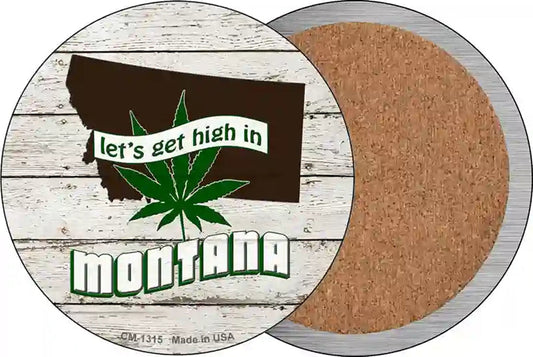 Lets Get High In Montana Novelty Circle Coaster Set of 4