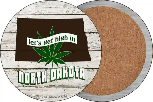 Lets Get High In North Dakota Novelty Circle Coaster Set of 4