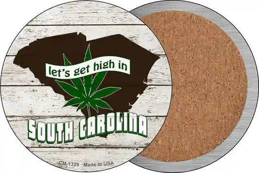 Lets Get High In South Carolina Novelty Circle Coaster Set of 4