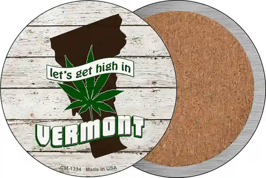 Lets Get High In Vermont Novelty Circle Coaster Set of 4