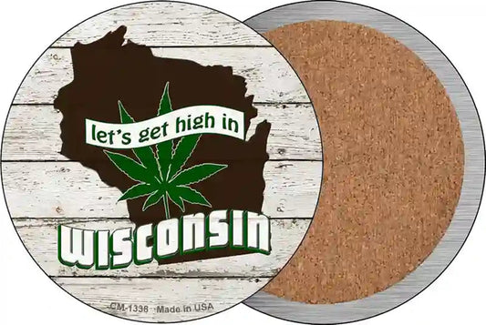 Lets Get High In Wisconsin Novelty Circle Coaster Set of 4