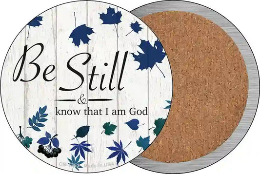 Be Still I Am God Novelty Circle Coaster Set of 4