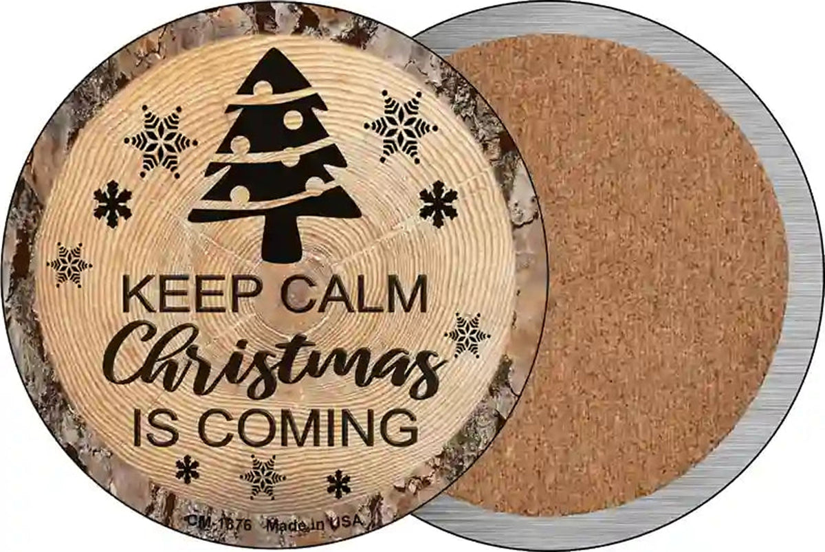 Christmas Is Coming Novelty Circle Coaster Set of 4