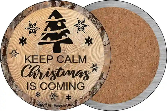Christmas Is Coming Novelty Circle Coaster Set of 4