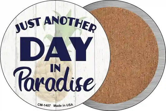 Another Day in Paradise Novelty Circle Coaster Set of 4