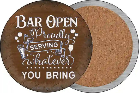 Bar Serving Whatever You Bring Novelty Circle Coaster Set of 4