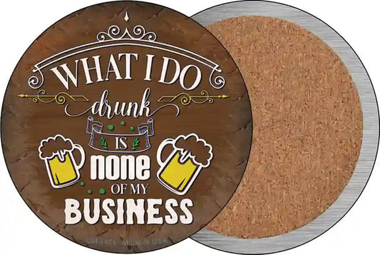 None Of My Business Novelty Circle Coaster Set of 4