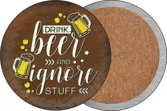 Drink Beer Ignore Stuff Novelty Circle Coaster Set of 4