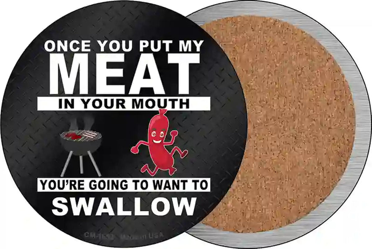 Meat In Your Mouth Novelty Circle Coaster Set of 4