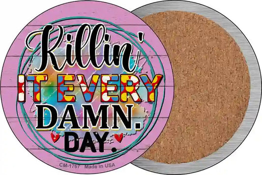 Killin It Every Damn Day Novelty Circle Coaster Set of 4