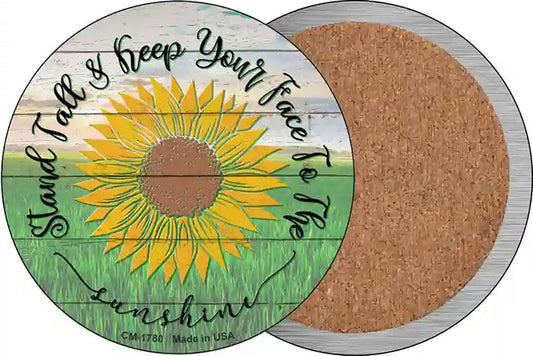 Keep Your Face To The Sunshine Novelty Circle Coaster Set of 4