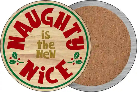 Naughty Is The New Nice Novelty Circle Coaster Set of 4