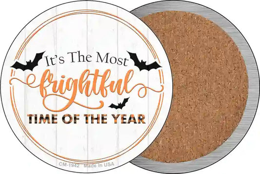 Most Frightful Time Of Year Novelty Circle Coaster Set of 4