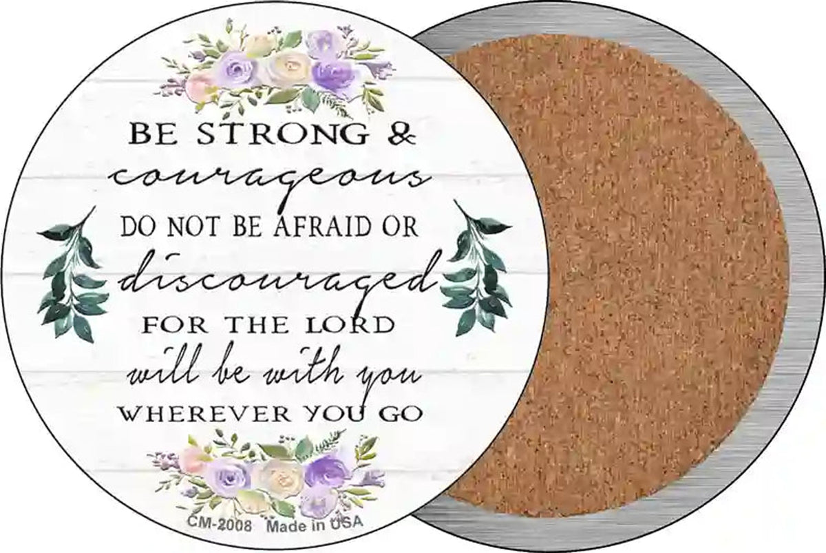 Be Strong and Courageous Novelty Circle Coaster Set of 4