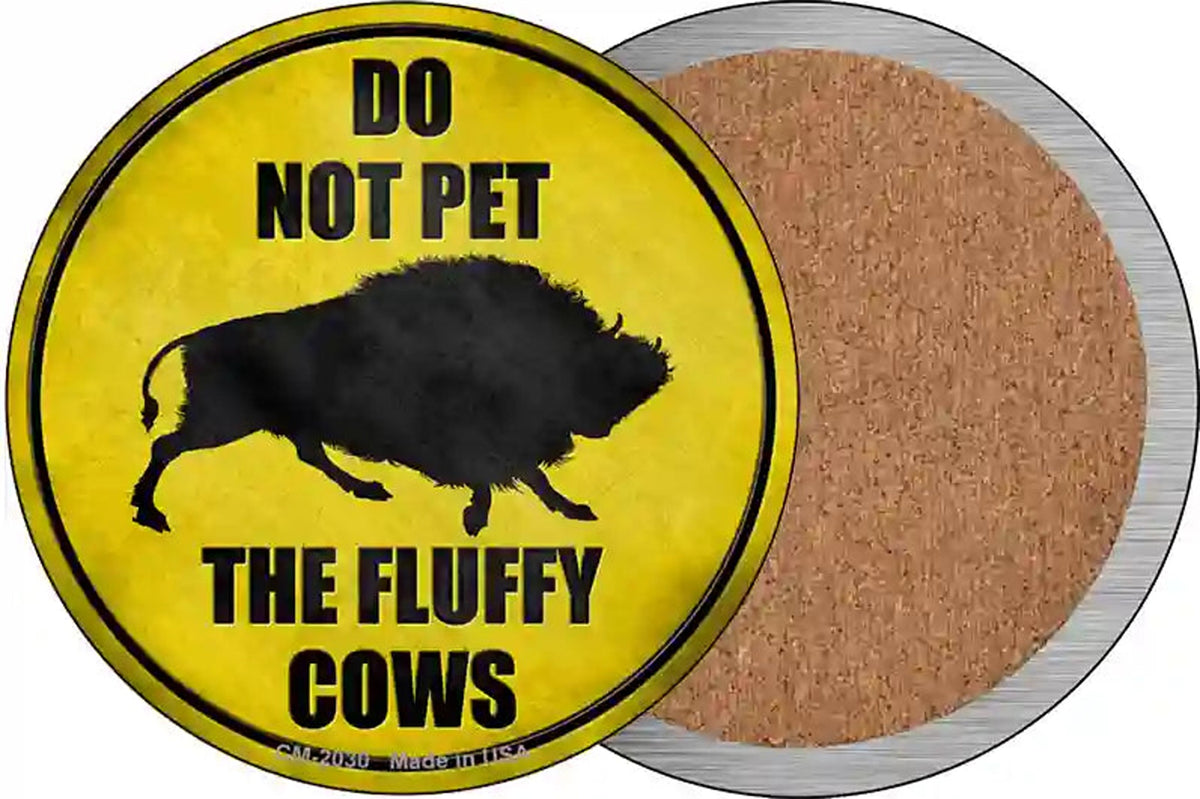 Do Not Pet Fluffy Cow Novelty Circle Coaster Set of 4