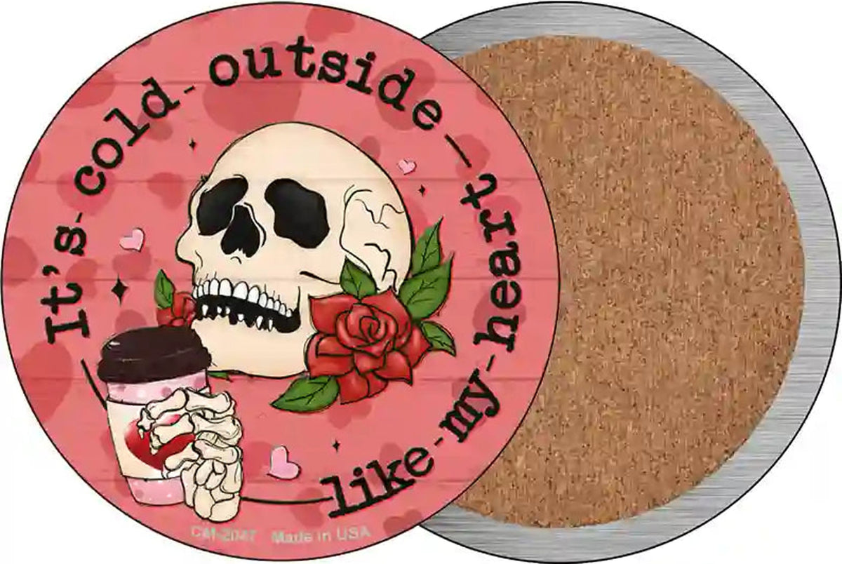 Cold Outside Like My Heart Novelty Circle Coaster Set of 4