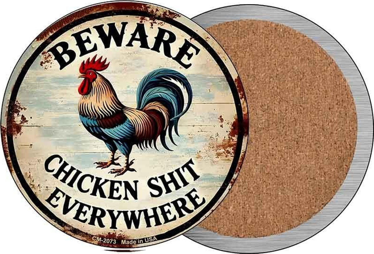 Beware Chicken Shit Novelty Circle Coaster Set of 4
