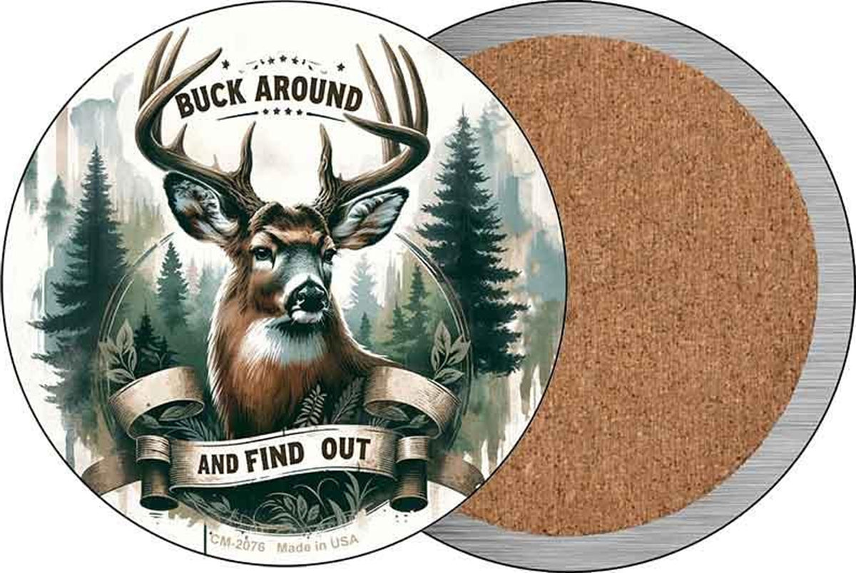 Buck Around and Find Out Novelty Circle Coaster Set of 4