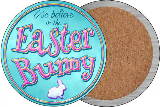 We Believe in the Easter Bunny Novelty Circle Coaster Set of 4