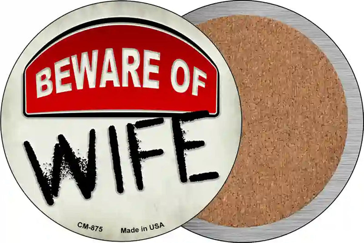 Beware of Wife Novelty Circle Coaster Set of 4