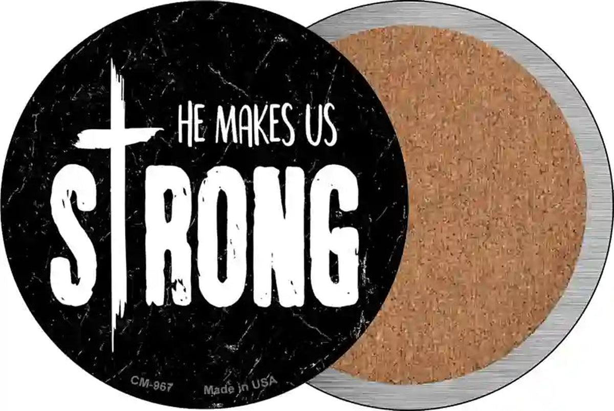 He Makes Us Strong Novelty Circle Coaster Set of 4