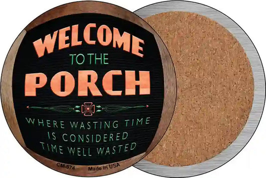 Welcome to the Porch Novelty Circle Coaster Set of 4