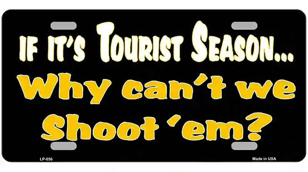 Why Cant We Shoot Em Novelty Metal License Plate