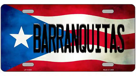 Barranquitas Puerto Rico Flag License Plate Metal Novelty