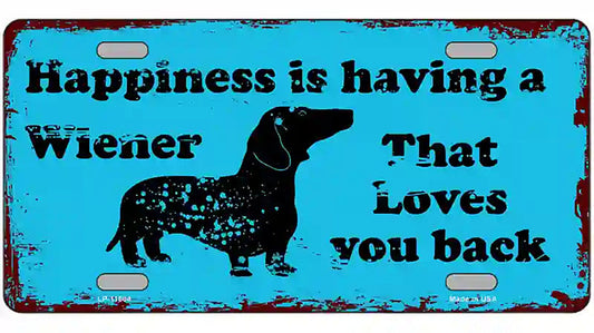 Happiness Is Having A Wiener Novelty License Plate