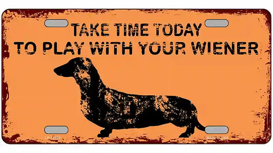 Play With Your Wiener Novelty License Plate