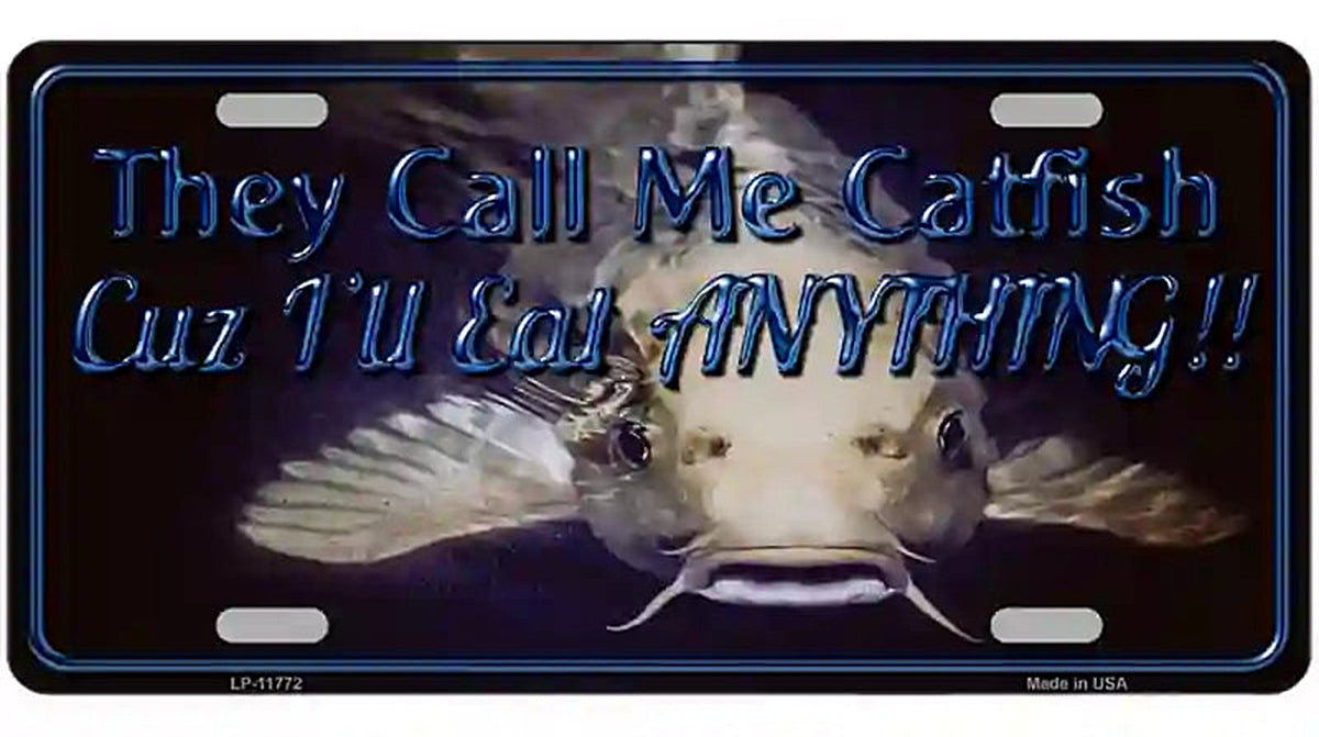 They Call Me Catfish Novelty License Plate