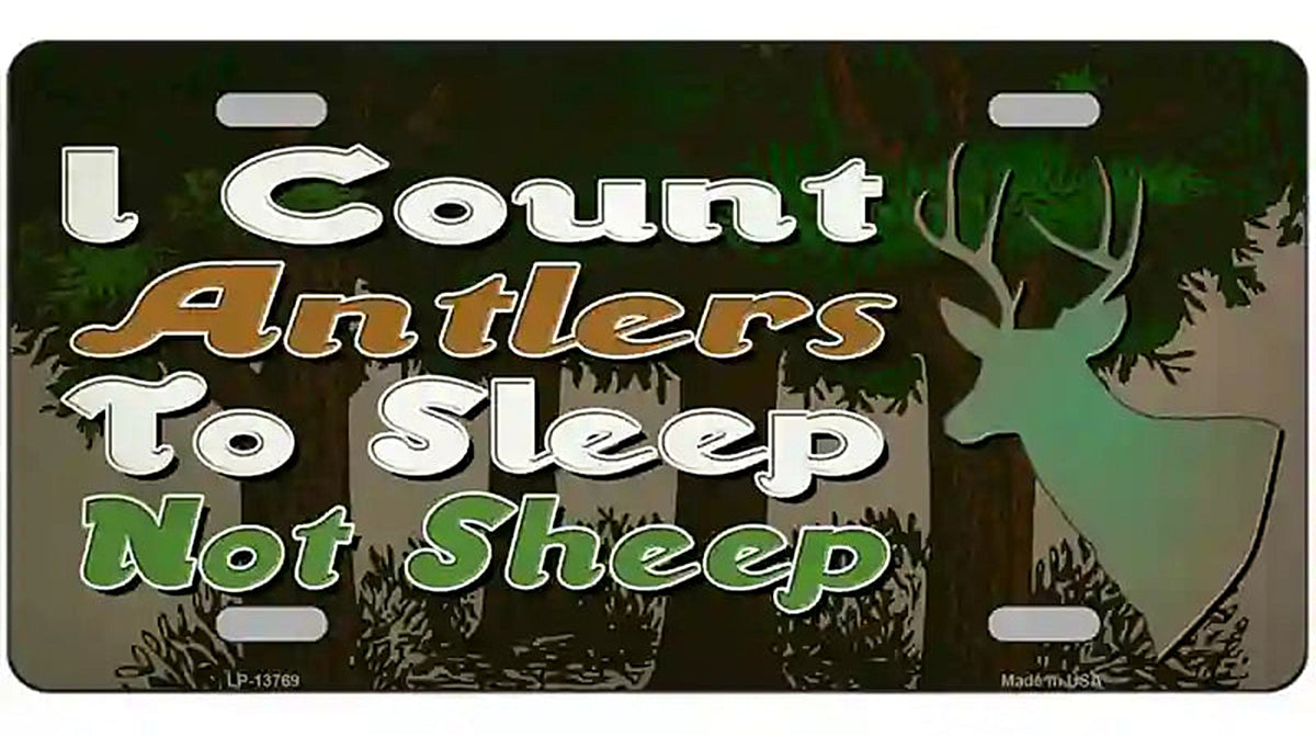 I Count Antlers To Sleep Novelty Metal License Plate Tag