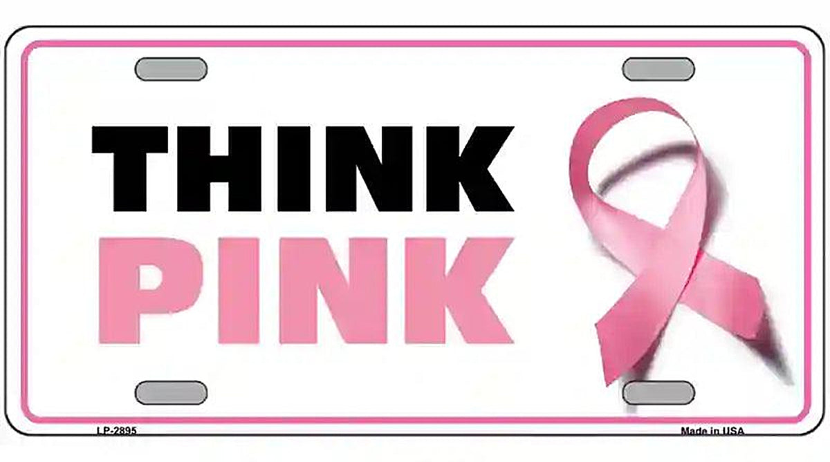 Think Pink Metal Novelty License Plate Sign