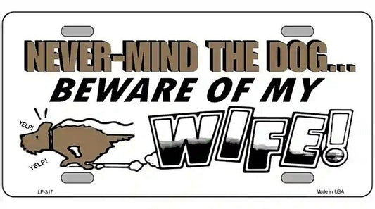 Beware Of My Wife Metal Novelty License Plate