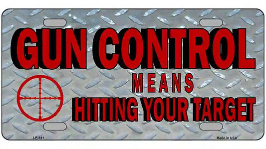 Gun Control Metal Novelty License Plate