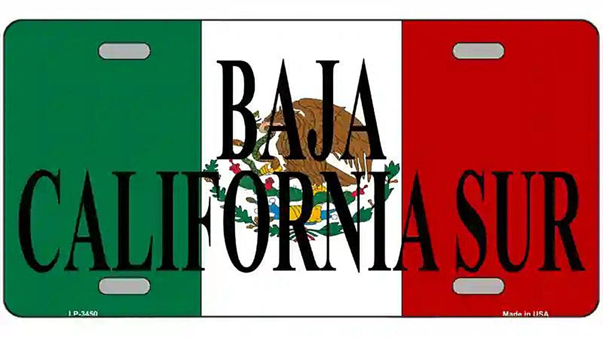Baja California Sur on Mexico Flag Metal Novelty License Plate