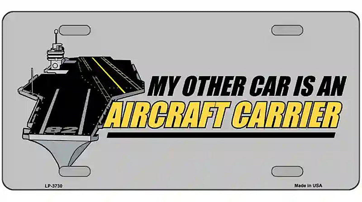 My Other Car Aircraft Carrier Metal Novelty License Plate
