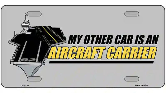 My Other Car Aircraft Carrier Metal Novelty License Plate