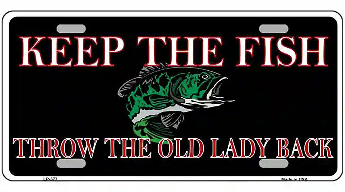 Keep the Fish Metal Novelty License Plate