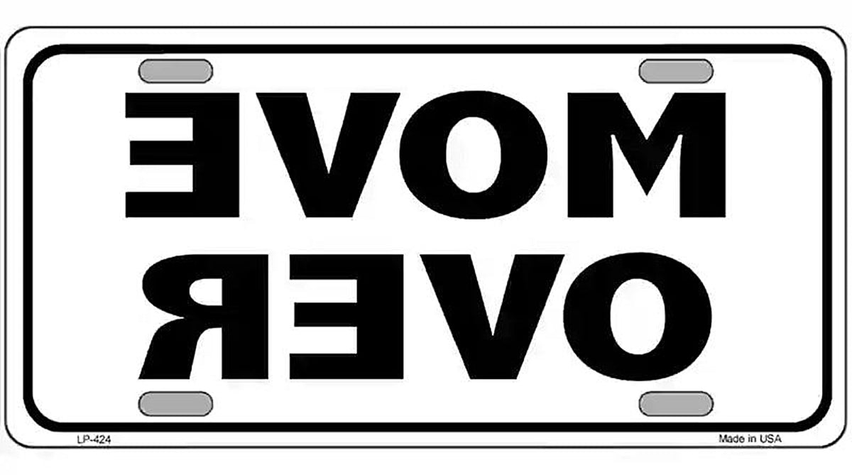 Move Over Metal Novelty License Plate